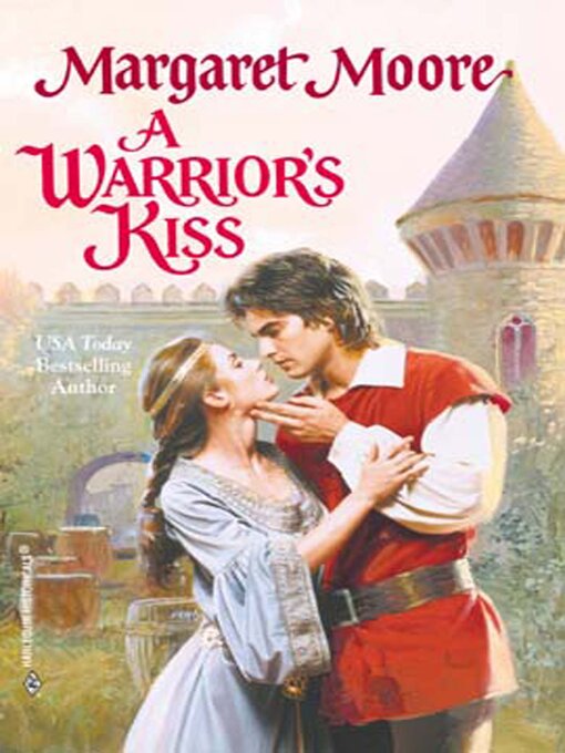 Title details for A Warrior's Kiss by Margaret Moore - Available